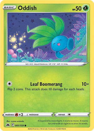 Oddish 001/159 [SWSH: Crown Zenith]