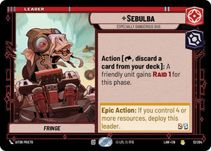Sebulba - Especially Dangerous Dug 12/264 [A Lawless Time]