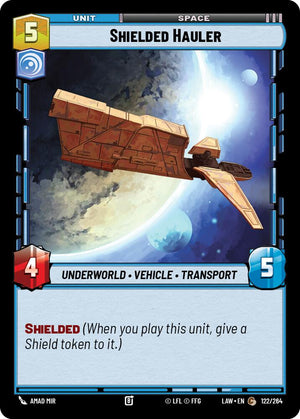 Shielded Hauler 122/264 [A Lawless Time]