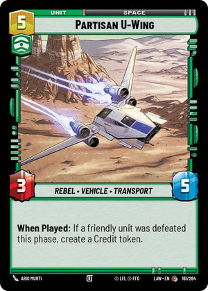 Partisan U-Wing 161/264 [A Lawless Time]