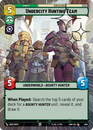 Undercity Hunting Team (Hyperspace Foil) 640 [A Lawless Time]