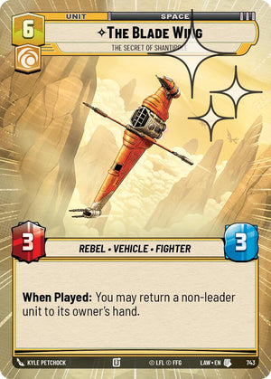 The Blade Wing - The Secret of Shantipole (Hyperspace Foil) 743 [A Lawless Time]