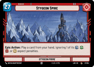 Stygeon Spire // Credit 27 // T01 [A Lawless Time]