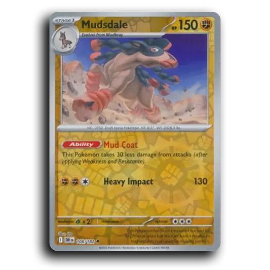 Mudsdale (108/182) [Destined Rivals]