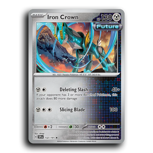 Iron Crown 132/191 [SV08: Surging Sparks]
