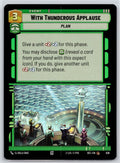 With Thunderous Applause (Foil)