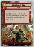 Let's Call It War (Hyperspace Foil)