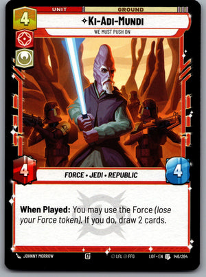 Ki-Adi-Mundi - We Must Push On 146/264 [Legends of the Force]